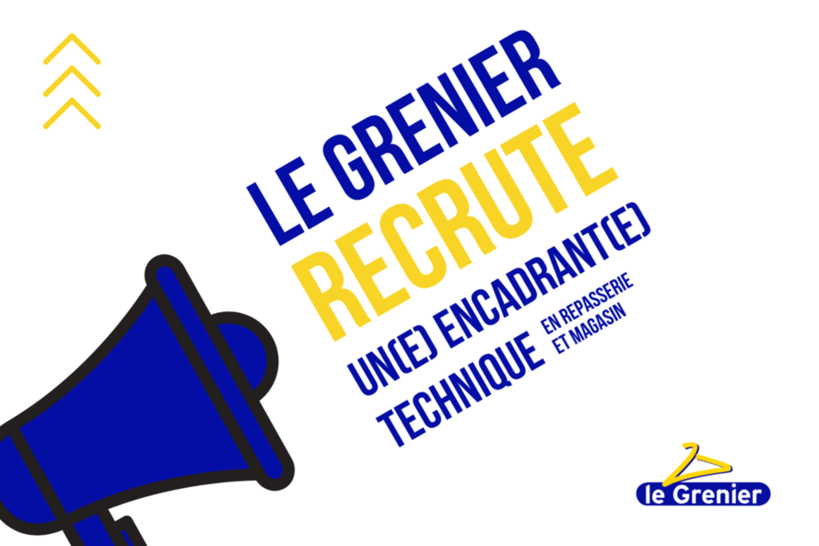 Le Grenier recherche un(e) Encadrant(e) technique en repasserie et magasin Le Grenier recherche un(e) Encadrant(e) technique en repasserie et magasin